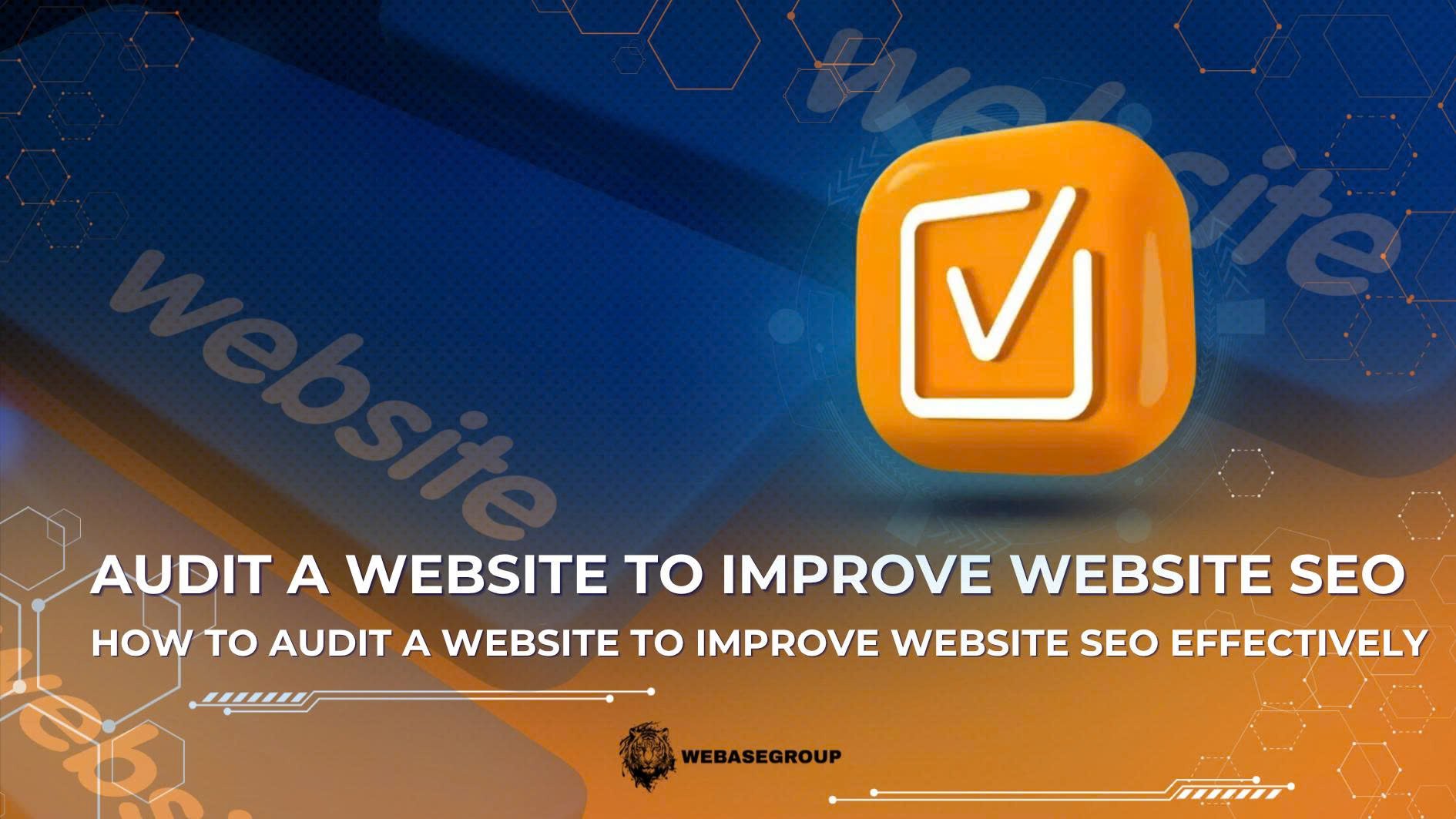 How to Conduct a Website SEO Audit to Improve Search Performance