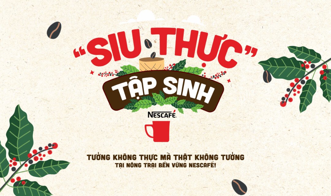 NESCAFÉ “Siu Thực" Tập Sinh